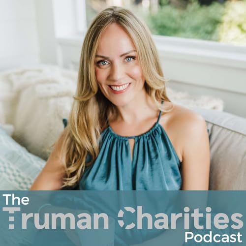 The Truman Charities Podcast cover art