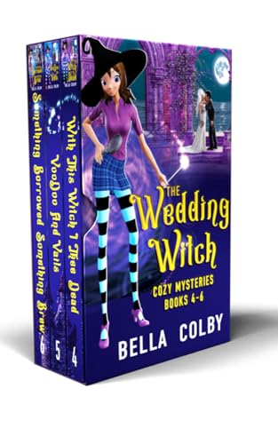 The Wedding Witch series : Books 4 - 6 (Wedding Witch cozy mystery)