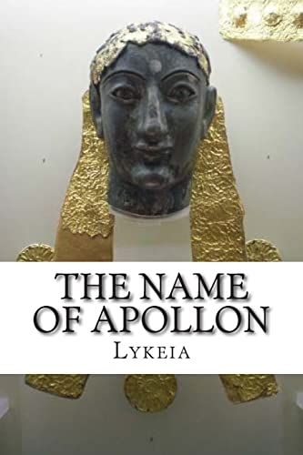 The Name of Apollon: Volume 1 (Apollon: Worship and Prayer Series)