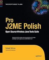 Pro J2me Polish: Open Source Wireless Java Tools Suite 1430211970 Book Cover