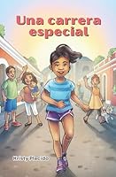Una carrera especial (Comprendemos) (Spanish Edition) 1967430020 Book Cover