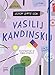 Lezioni D'arte Con Vasilij Kandinsky. Con Poster. Con Adesivi - 3