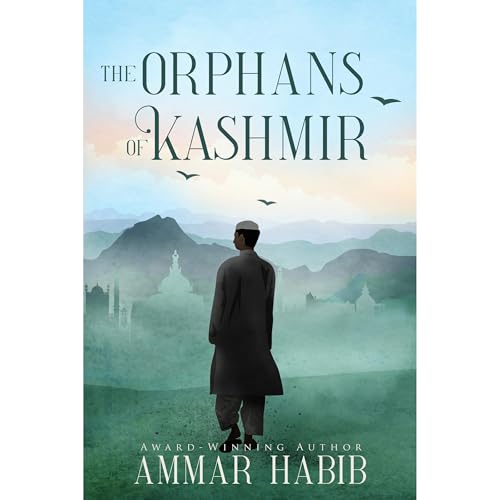 Audiobook: The Orphans of Kashmir by Ammar Habib episode artwork