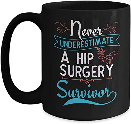 Hip Replacement Gift Hip Surgery Mug Recovery Gift Post Surgery After Surgery Gift Survivor Get Well Soon Patient
