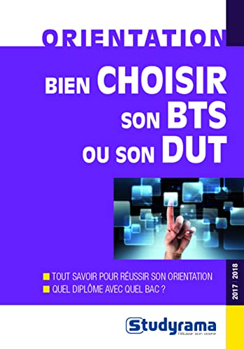Compare Textbook Prices for Bien choisir son BTS ou son DUT Guides J Orientation French Edition ISBN 9782759034888 by Collectif