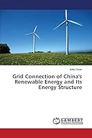 Grid Connection of China's Renewable Energy and Its Energy Structure 3659442992 Book Cover