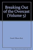 Breaking Out of the Overcast B000SFBY0M Book Cover