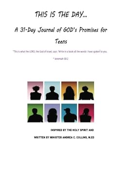 Paperback This is the Day... A 31-Day Journal of God's Promises for Teens Book
