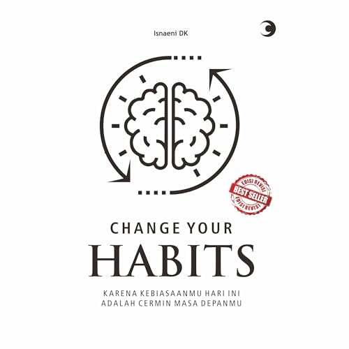 Change Your Habits Audiobook By Isnaeni DK cover art