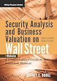 Security Analysis and Business Valuation on Wall Street: A Comprehensive Guide to Today's Valuation Methods (Wiley Finance)