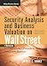Security Analysis and Business Valuation on Wall Street + Companion Web Site: A Comprehensive Guide to Today's Valuation Methods