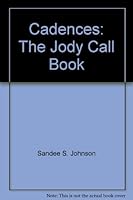 Cadences: The Jody Call Book 0938936506 Book Cover