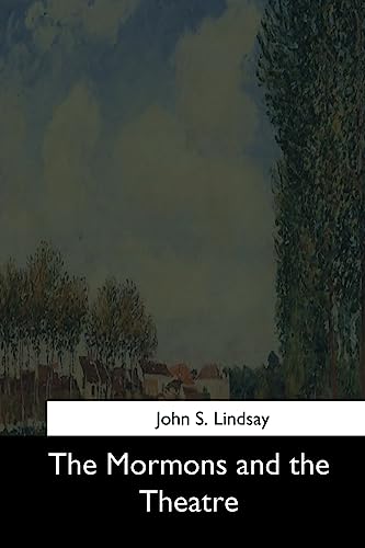 The Mormons and the Theatre