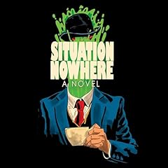 Situation Nowhere Audiolibro Por Bobby Miller arte de portada