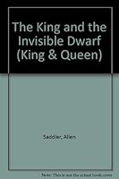 The King and the Invisible Dwarf (King & Queen) 019279776X Book Cover
