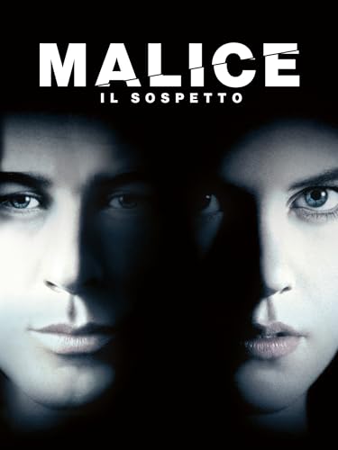  Malice - Il sospetto