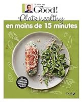 Plats healthy en moins de 15 minutes 2263176314 Book Cover