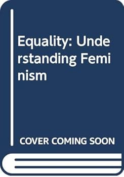 Paperback Equality: Understanding Feminism Book