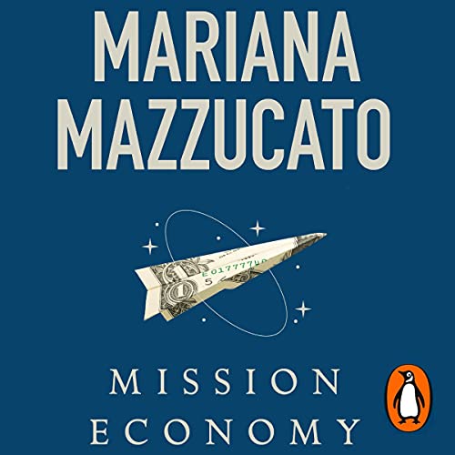 Mission Economy by Mariana Mazzucato episode artwork