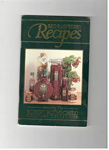 RED RASPBERRY RECIPES: Rothschild Berry Farm: Amazon.com: Books