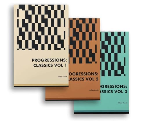 Progressions: Classics Volume 1 - 3 [perfect] Jeffrey Kunde [Jan 01 2023]