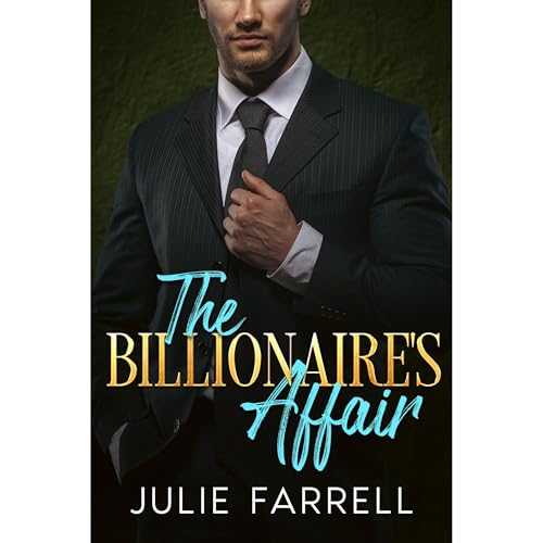 The Billionaire's Affair Audiolibro Por Julie Farrell arte de portada