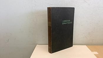 Hardcover Moscow dialogues;: Discussions on red philosophy, Book