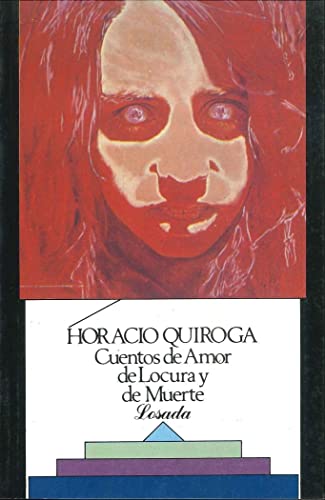 Cuentos de Amor de Locura y de Muerte [Spanish] 9500301660 Book Cover