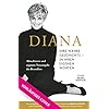 Diana. Ihre wahre Geschichte – in ihren eigenen Worten. Die Biografie von Diana, Princess of Wales. Memorial Edition: Aktualisierte und ergänzte … Original-Interviews mit Prinzessin Diana Gebundene Ausgabe – 10. August 2022