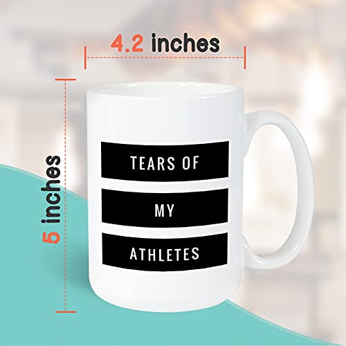 Coach Coffee Mug 15 Oz, Tears Of My Athletes Funny Gift Inspirational Appreciation Birthday For Sport Trainer Teacher Team Manager Mentor, White #TOP3