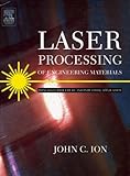 Laser Processing of Engineering Materials: Principles, Procedure and Industrial Application