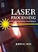 Laser Processing of Engineering Materials: Principles, Procedure and Industrial Application
