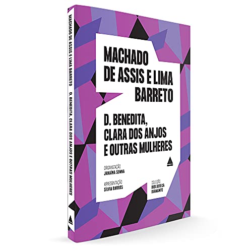D. Benedita, Clara dos Anjos e outras mulheres