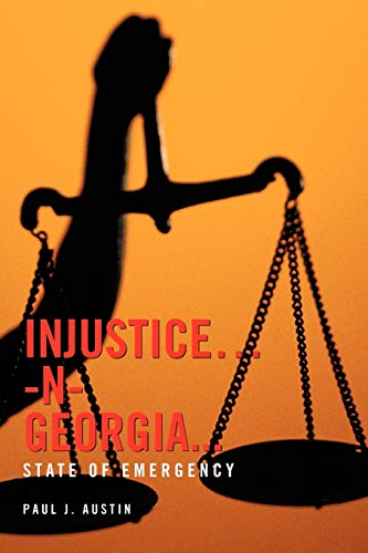 Injustice . . . -N- Georgia . . .: State of Emergency