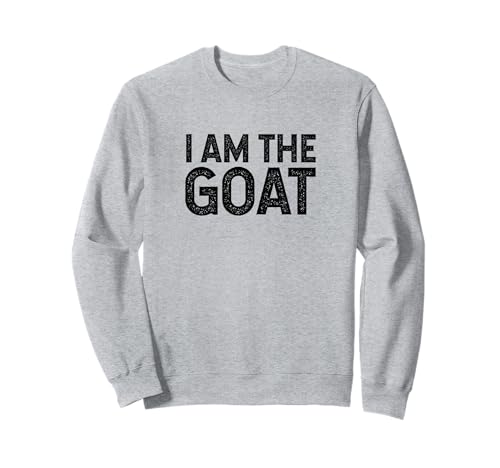 Camisa I Am The Goat Sudadera