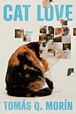  Cat Love: A Novel (English Edition)