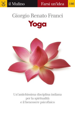 Yoga (Farsi un'idea Vol. 146)