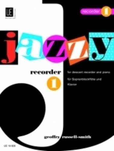 Jazzy Recorder: 1: For Descant Recorder and Piano by Geoffry Russell-Smith (1989-01-01)      Sheet music
