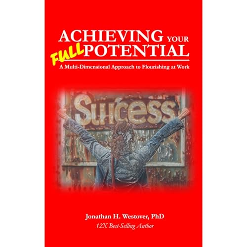 Achieving Your Full Potential -- Jonathan H Westover episode artwork