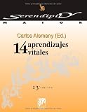 14 aprendizajes vitales (Serendipity Maior) (Spanish Edition)