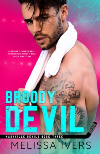 Broody Devil: An enemies-to-lovers sports romance (Nashville Devils)