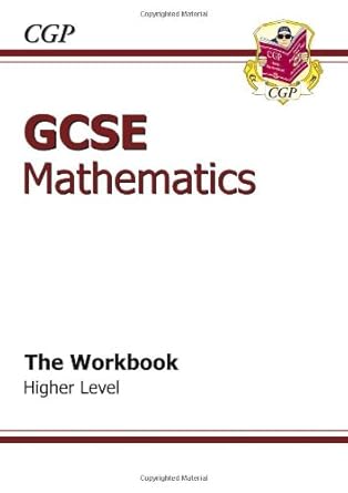 GCSE Maths Workbook - Higher