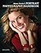 Monte Zucker's Portrait Photography Handbook