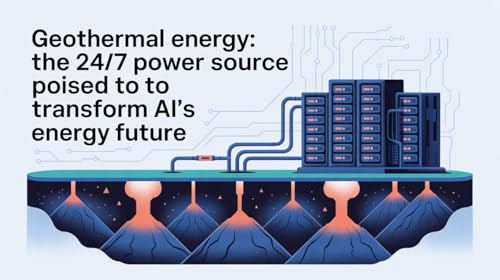 Geothermal Energy: The Baseload Foundation for AI's Power Demand