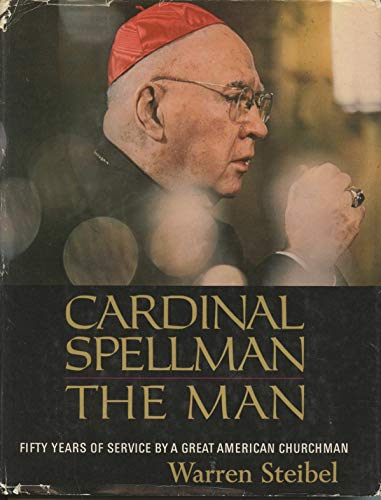 Cardinal Spellman, the Man B0006BOTKU Book Cover