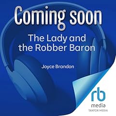 Couverture de The Lady and the Robber Baron