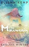 The Mountain (Endless Winter Book 2) (English Edition)