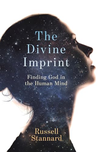 Preisvergleich Produktbild The Divine Imprint: Finding God in the Human Mind