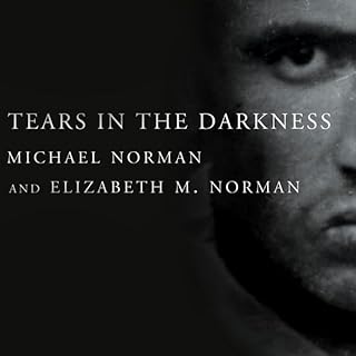 Tears in the Darkness Audiolibro Por Michael Norman, Elizabeth Norman arte de portada