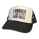 I Shaved My Balls for This Trucker Hat for Men or Women, Vintage Fit with Funny Novelty Graphic, Custom Mesh Cap… (Black/White)